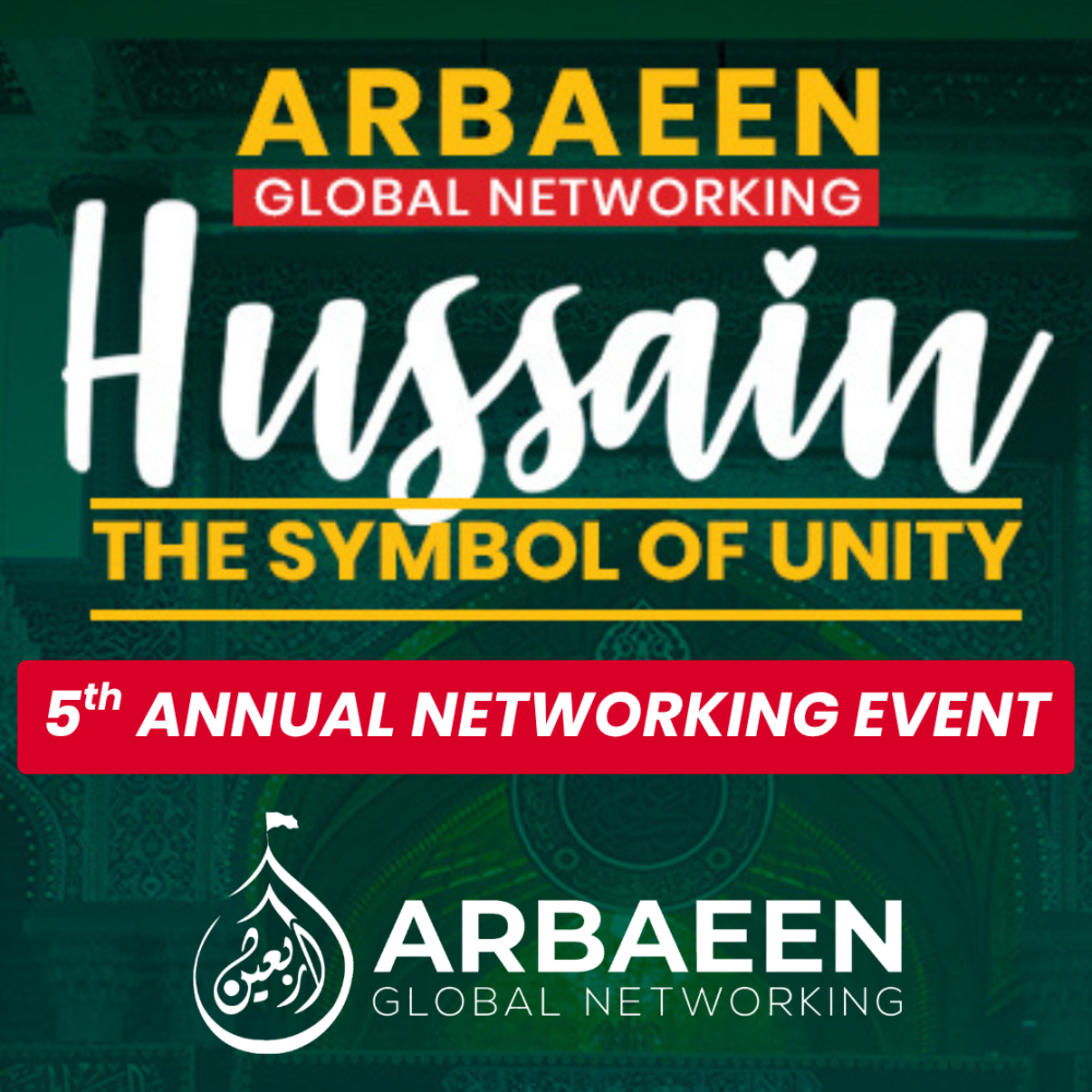 5th Annual Global Arbaeen Networking Event 2026