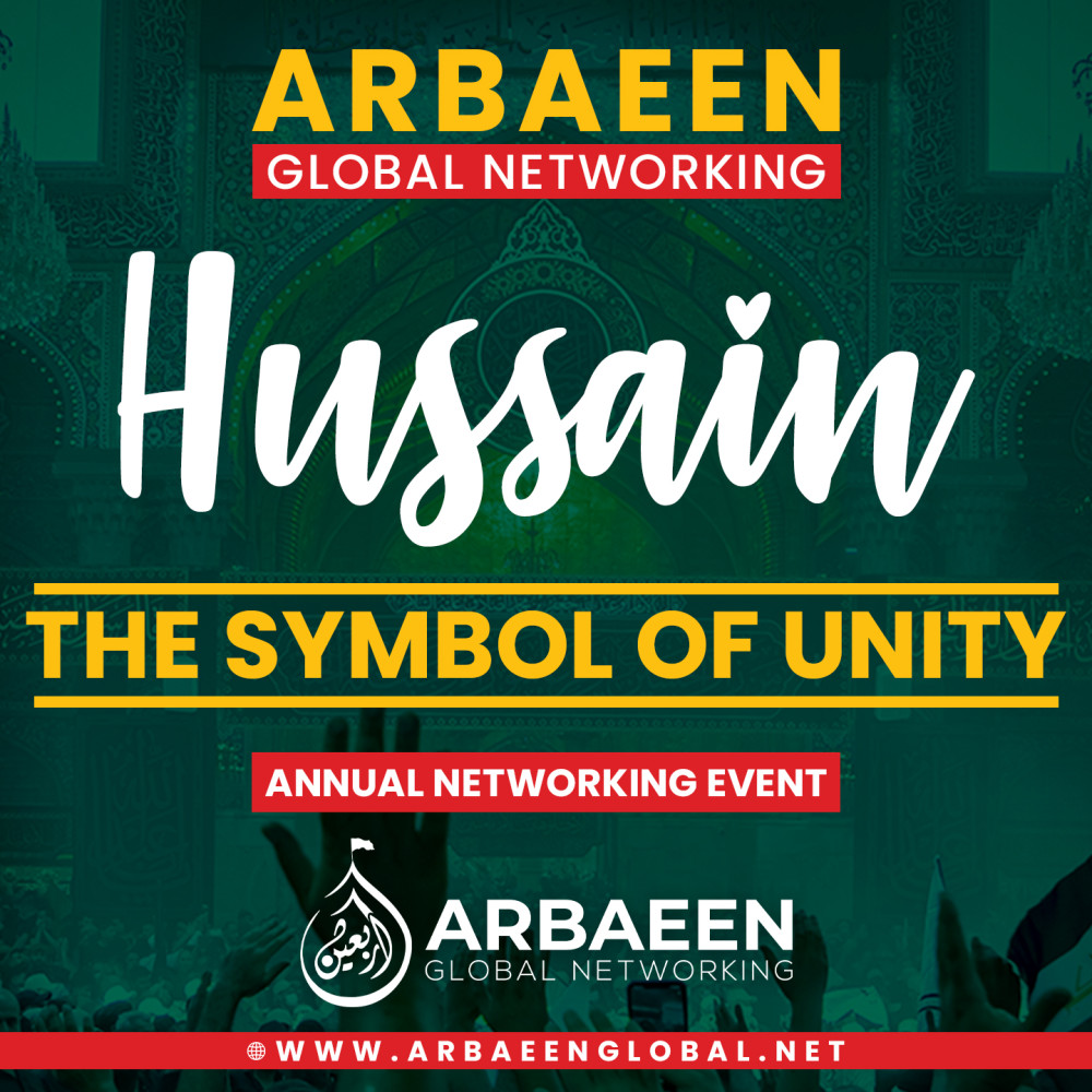 2nd Annual Global Arbaeen Networking Event 2023